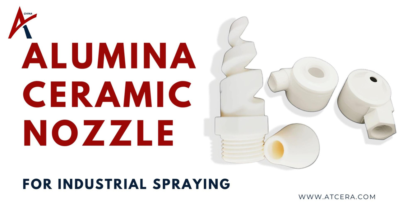 ATCERA丨Ugelli in ceramica di allumina per spruzzatura industriale